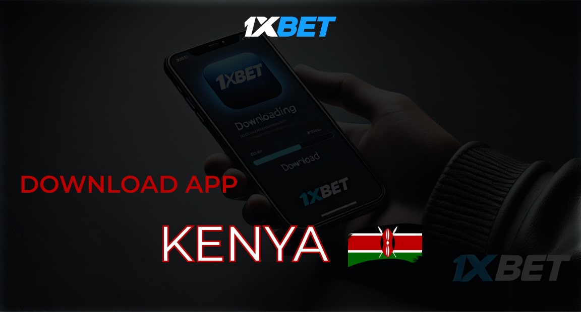 1xbet Download App Kenya